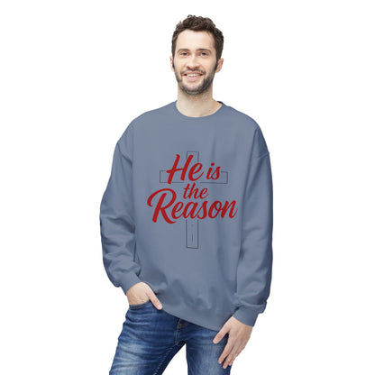 He Is the Reason Sweatshirt — Christian Easter Crewneck