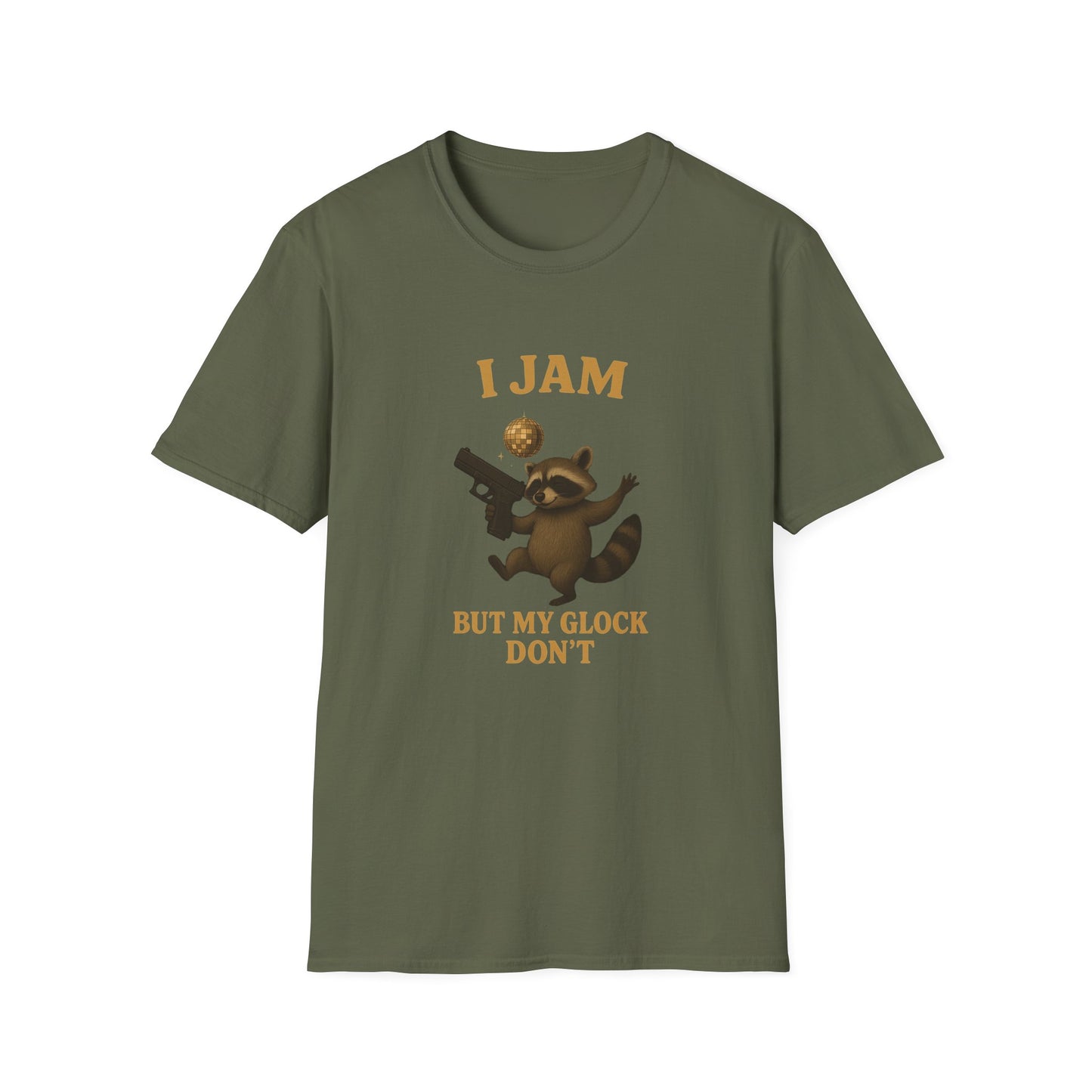 Funny Raccoon “I Jam But My Glock Don't” T-Shirt