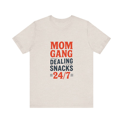 Mom Gang Snacks 24/7 Tee - Fun Unisex Jersey Tee, Perfect for Moms, Gift for Mother's Day, Casual Wear, Snack Lover's Apparel