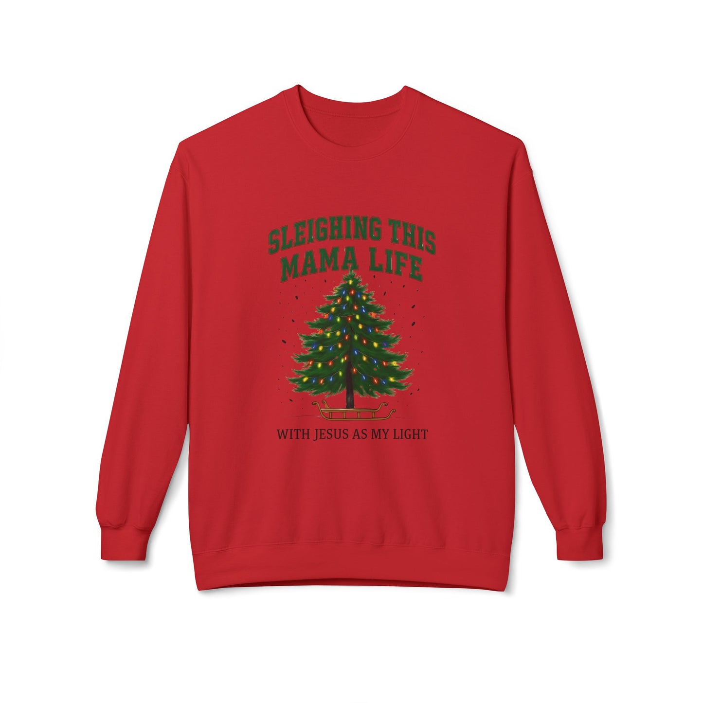 Sleighing This Mama Life Sweatshirt — Christmas Tree & “With Jesus Is My Light” Holiday Crewneck