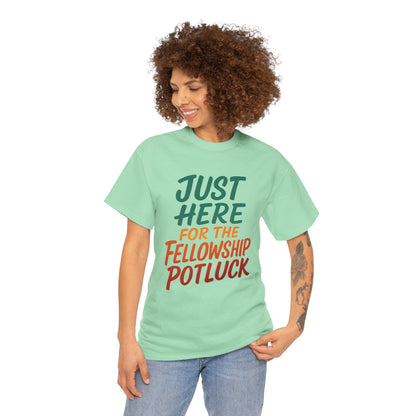 Just Here for the Fellowship Potluck Tee, Unisex Cotton T-Shirt, Fun Gathering Shirt, Party Tees, Casual Event Wear, Gifts for Friends