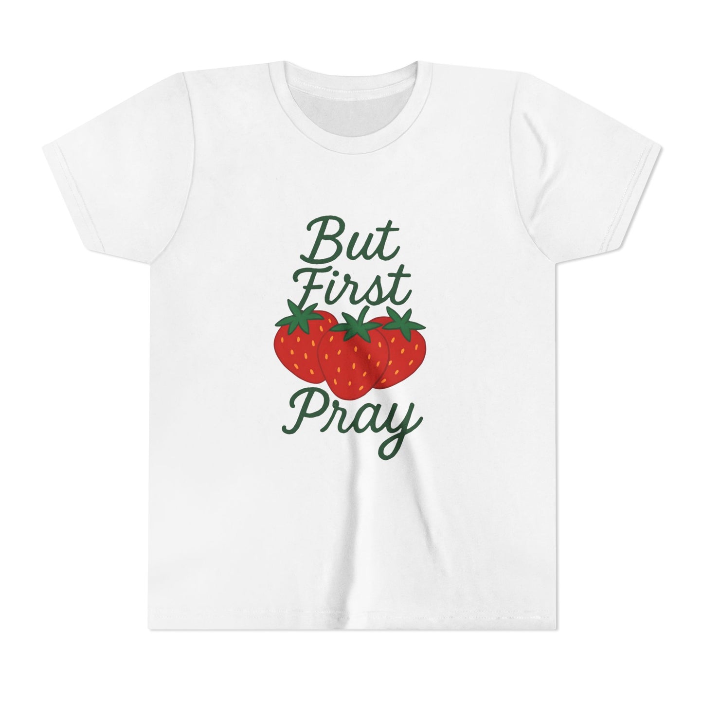 Strawberry Prayer Youth Tee, But First Pray T-Shirt for Kids, Faith-Based Apparel, Summer Wear, Cute Gift for Girls
