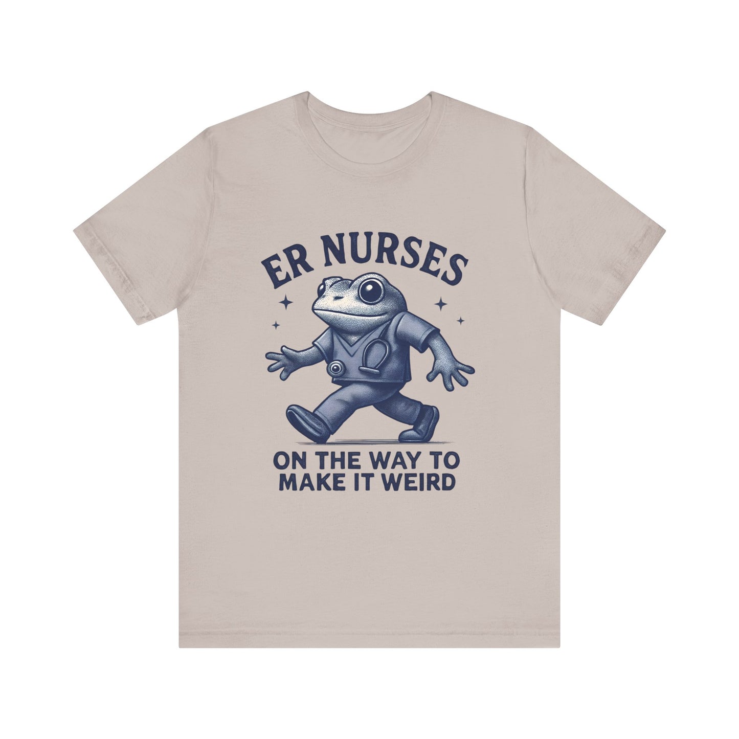 Funny ER Nurses T-Shirt, Cute Frog Design, Gift for Healthcare Workers, Nursing Humor Tee, Casual Summer Wear, Medical Profession Shirt