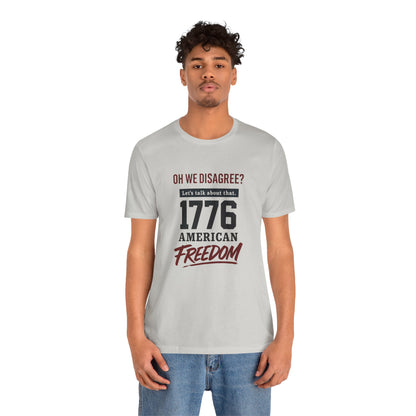 1776 American Freedom Tee - Unisex Jersey Short Sleeve T-Shirt, Political Humor Shirt, July 4th Outfit, Casual Wear, Gift for Patriots