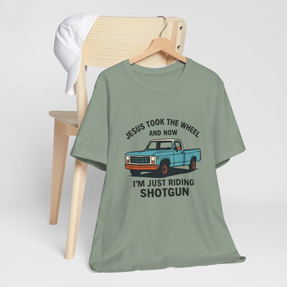 Jesus Took the Wheel Tee, Funny Christian Shirt, Shotgun Humor T-Shirt, Gift for Car Lovers, Casual Faith-Based Apparel