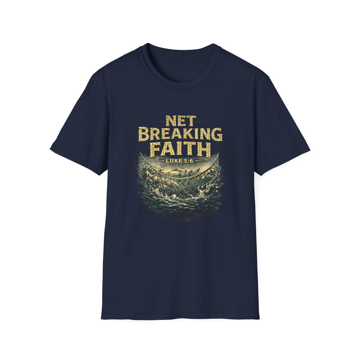 Net Breaking Faith T-Shirt — Vintage Fishing Faith Graphic Tee