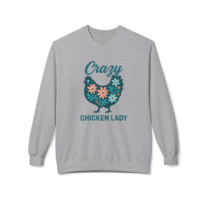 Crazy Chicken Lady Sweatshirt — Floral Hen Crewneck for Chicken Lovers