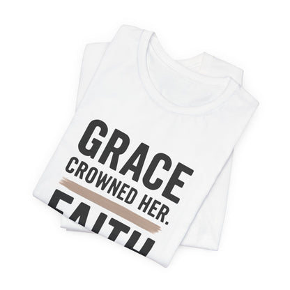 Faith and Grace Inspirational Tee, Bible Verse Shirt, Motivational T-Shirt, Christian Apparel, Religious Gift, Unisex Graphic Tee