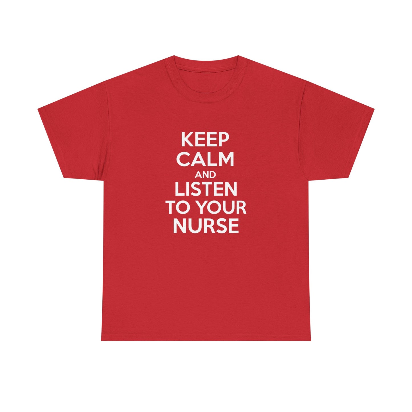 Keep Calm Nurse Tee, Unisex Heavy Cotton Tee, Funny Nurse Gift, Nursing Apparel, Healthcare Worker Shirt
