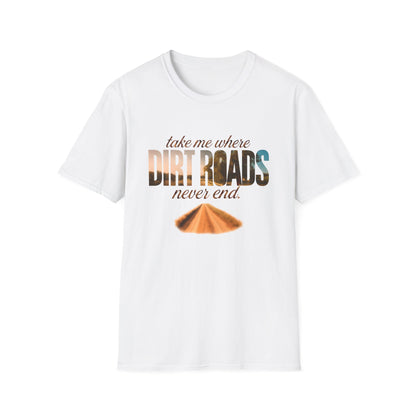 Adventurous Dirt Roads T-Shirt, Travel Tee, Outdoor Enthusiast Gift, Camping Shirt, Adventure Wear, Road Trip Apparel