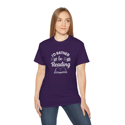 Reading Lover T-Shirt — "I'd Rather Be Reading" Graphic Tee for Bookworms