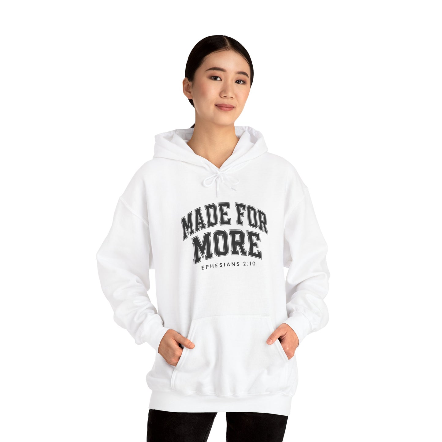 Made for More Hooded Sweatshirt, Cozy Christian Sweatshirt, Inspirational Hoodie, Gift for Religious Friends, Everyday Comfort Wear