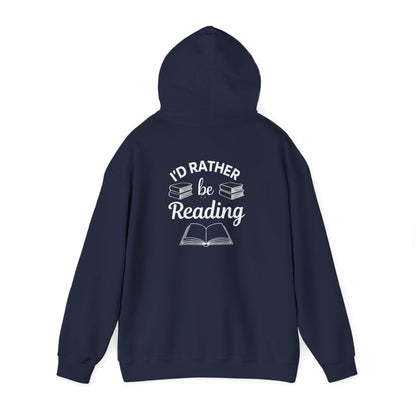 Reader Hoodie - "I'd Rather Be Reading" Cozy Book Lover Sweatshirt