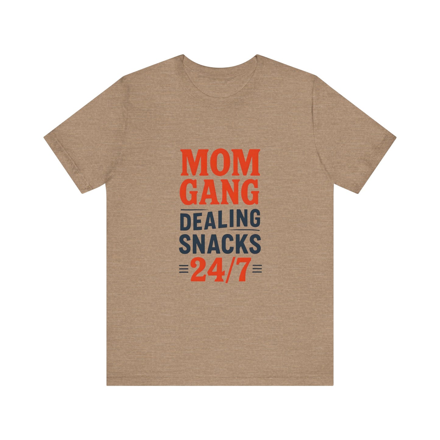 Mom Gang Snacks 24/7 Tee - Fun Unisex Jersey Tee, Perfect for Moms, Gift for Mother's Day, Casual Wear, Snack Lover's Apparel
