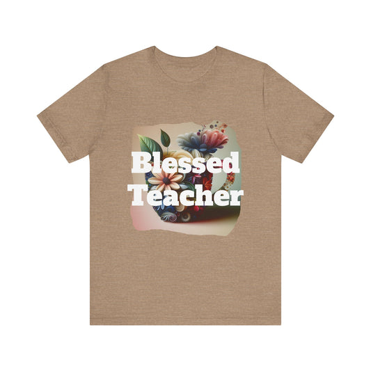 Blessed Teacher Tee - Unisex Jersey Short Sleeve T-Shirt, Gift for Educators, Teacher Appreciation, Floral Design, Everyday Wear
