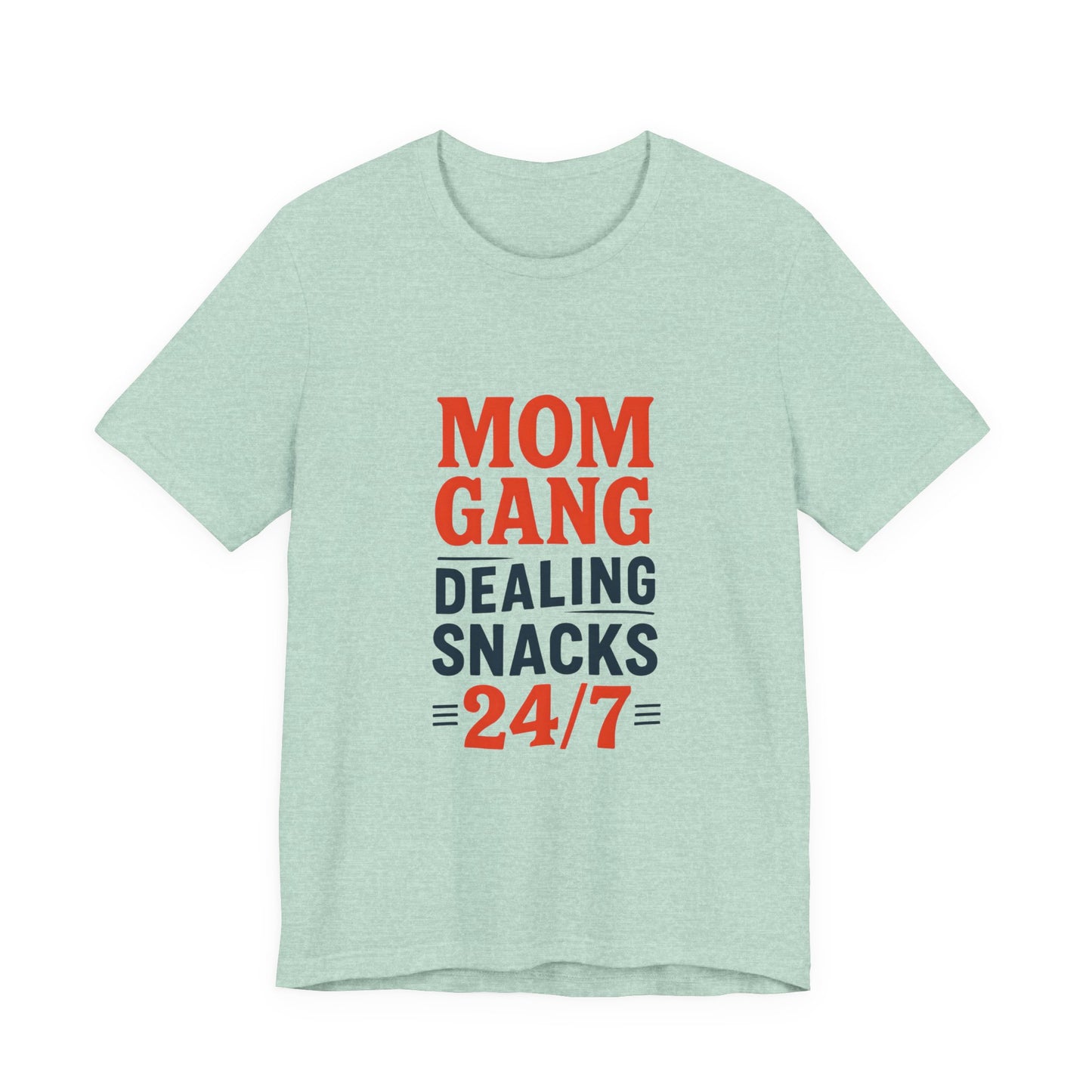 Mom Gang Snacks 24/7 Tee - Fun Unisex Jersey Tee, Perfect for Moms, Gift for Mother's Day, Casual Wear, Snack Lover's Apparel
