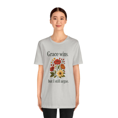 Floral Quote Tee, Grace Wins Short Sleeve T-Shirt, Unisex Graphic Tee, Gift for Friends, Casual Wear, Everyday Comfort