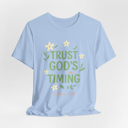 Trust God's Timing Tee, Inspirational Short Sleeve Shirt, Faith-Based Apparel, Gift for Believers, Bible Verse Tee, Everyday Wear