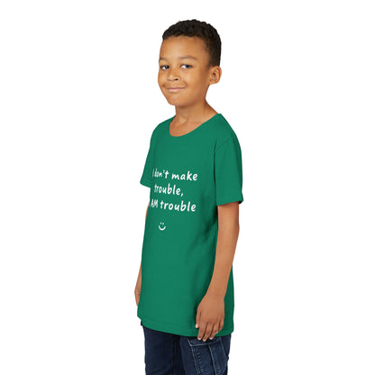 Cool Youth Tee - "I Don't Make Trouble, I AM Trouble" - Trendy Kids Shirt, Fun Gift for Birthdays, Summer Vibes, Playful Style