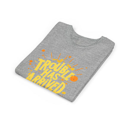 Youth Tee: "Trouble Has Arrived" - Fun, Playful Shirt for Kids, Perfect for Birthdays, Parties, Summer, Everyday Wear, Gift Ideas
