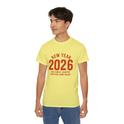 New Year 2026 T-Shirt — "God. Family. Country. New Year, Same Values."