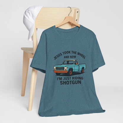 Jesus Took the Wheel Tee, Funny Christian Shirt, Shotgun Humor T-Shirt, Gift for Car Lovers, Casual Faith-Based Apparel