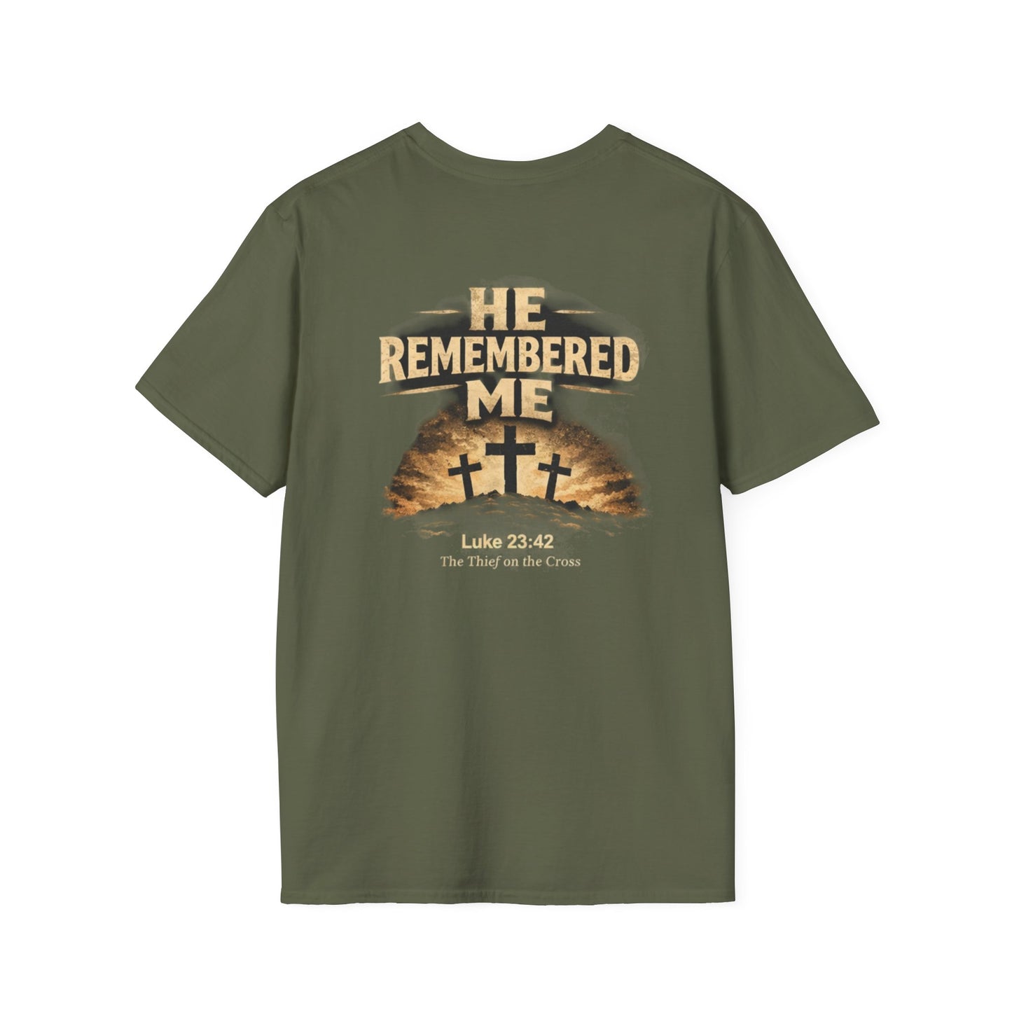 He Remembered Me T-Shirt — Christian Faith Crosses Design (Luke 23:42)