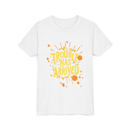Trouble Has Arrived Youth Tee | Fun Graphic T-Shirt for Kids | Birthday Gift | Playdate Apparel | Summer Fashion
