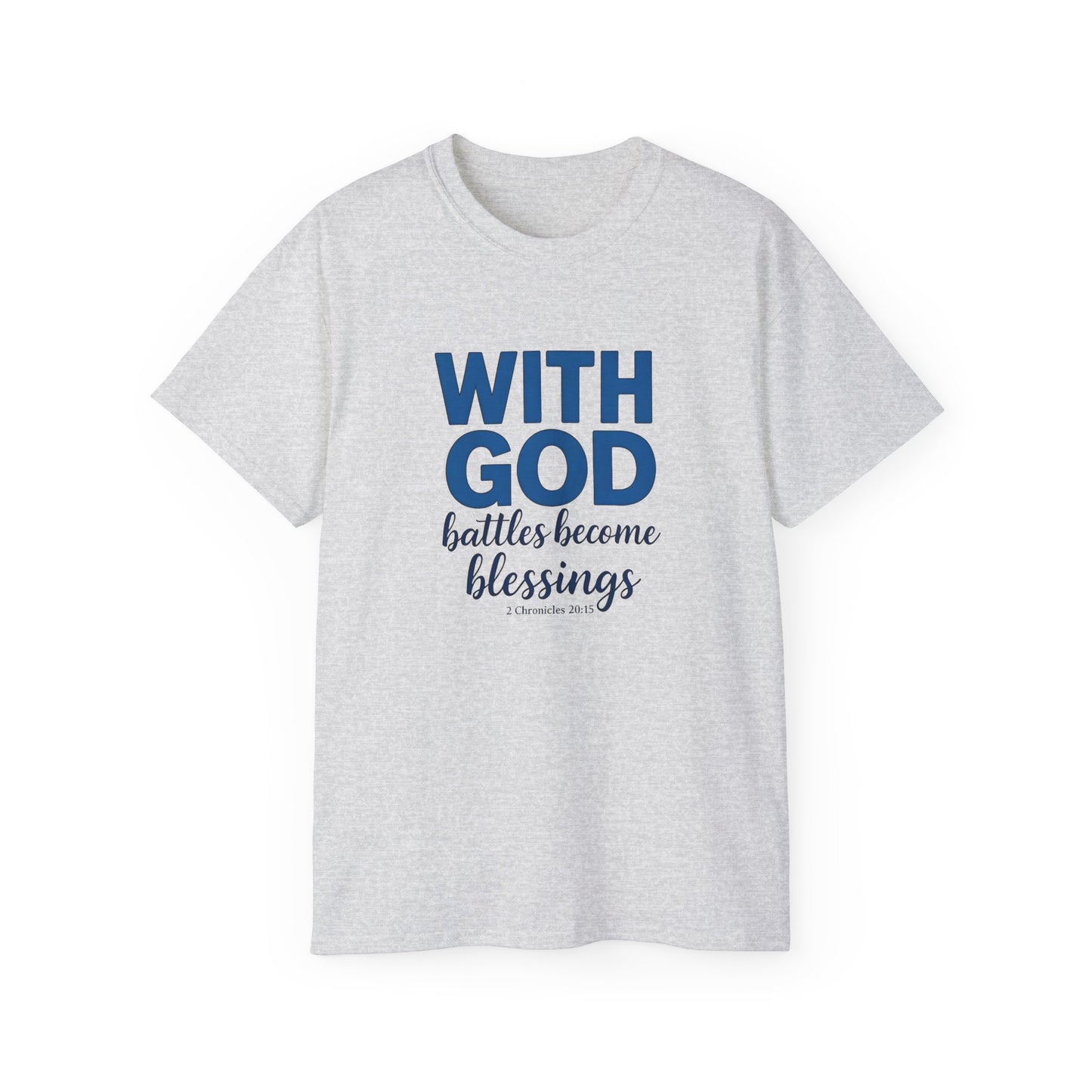 Inspirational Faith T-Shirt, Unisex Ultra Cotton Tee, Christian Apparel, Religious Gift, Uplifting Quote Shirt, Everyday Wear