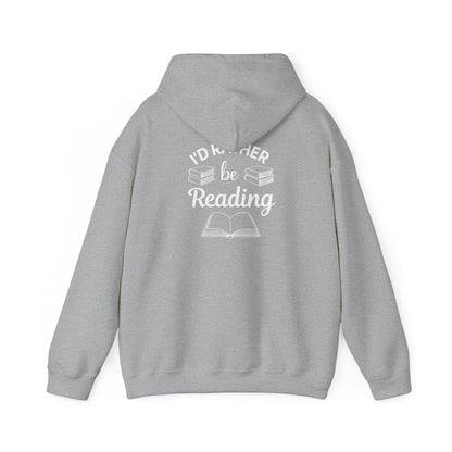 Reader Hoodie - "I'd Rather Be Reading" Cozy Book Lover Sweatshirt