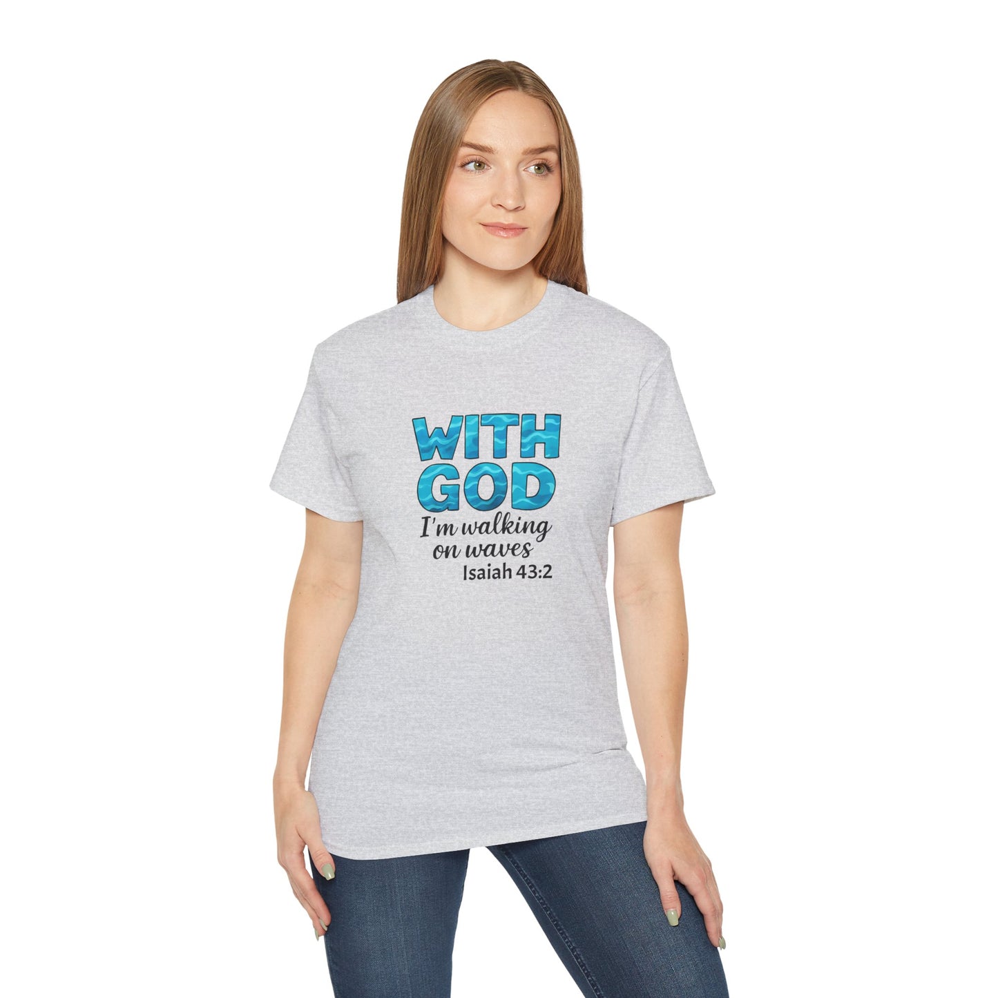 Faith-Inspired Cotton Tee: With God I'm Walking on Waves, Inspirational T-Shirt, Christian Apparel, Bible Verse Shirt, Gift for Believers