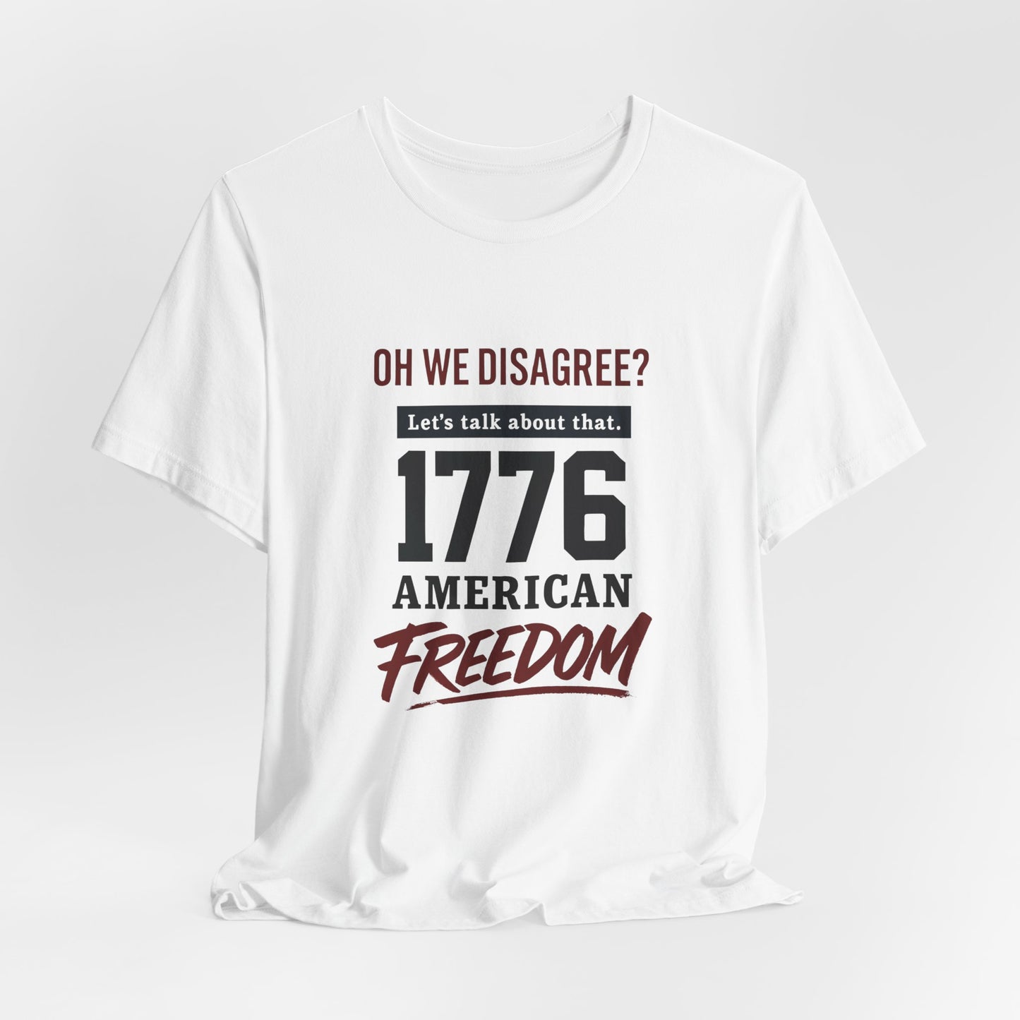 1776 American Freedom Tee - Unisex Jersey Short Sleeve T-Shirt, Political Humor Shirt, July 4th Outfit, Casual Wear, Gift for Patriots