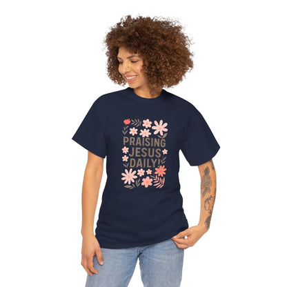 Unisex Floral Praise Tee - Praising Jesus Daily, Christian Gift, Spiritual Apparel, Faith-Based T-Shirt, Casual Wear