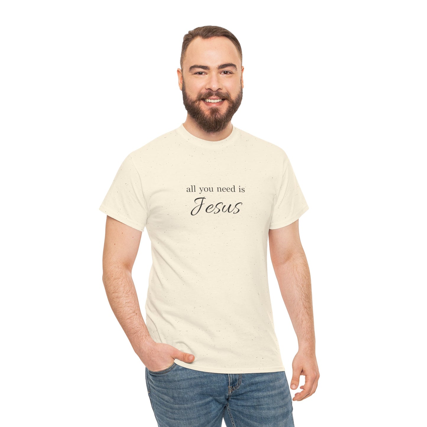 Unisex Heavy Cotton Tee - All You Need is Jesus, Inspirational Shirt, Faith-Based Gift, Christian Apparel, Religious T-Shirt