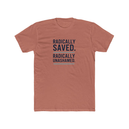 Unisex Crew Tee - Radically Saved, Unashamed, Faith-Based Shirt, Christian Apparel, Inspirational Gift