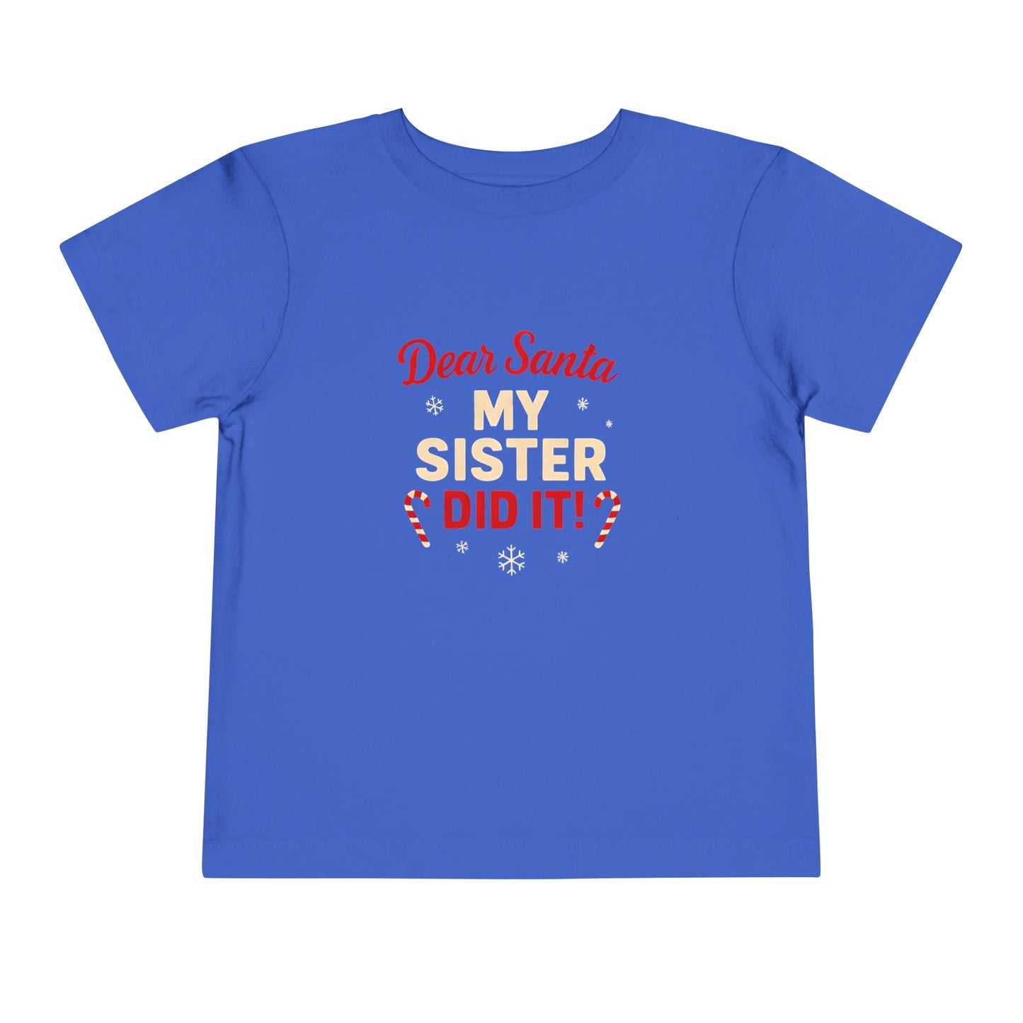 Dear Santa My Sister Did It! Toddler Christmas Tee