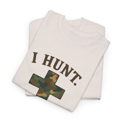Christian Hunting Tee, I Hunt He Provides Shirt, Outdoor Enthusiast Gift, Faith-Based Apparel, Everyday Casual Wear