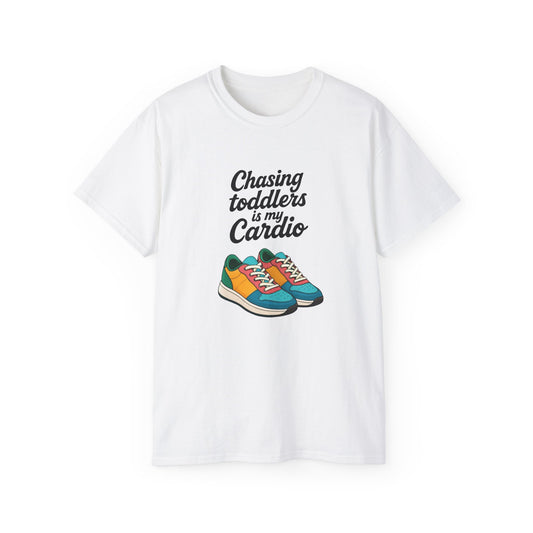Chasing Toddlers Is My Cardio Unisex Ultra Cotton Tee, Funny Parent Shirt, Gift for Moms and Dads, Casual Wear, Toddler Parenting Humor