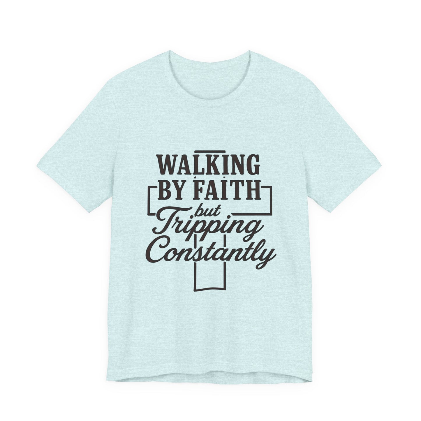 Faith-Inspired Unisex Tee | Walking by Faith Shirt, Christian Apparel, Inspirational Tee, Everyday Wear, Gift for Believers