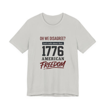 1776 American Freedom Tee - Unisex Jersey Short Sleeve T-Shirt, Political Humor Shirt, July 4th Outfit, Casual Wear, Gift for Patriots