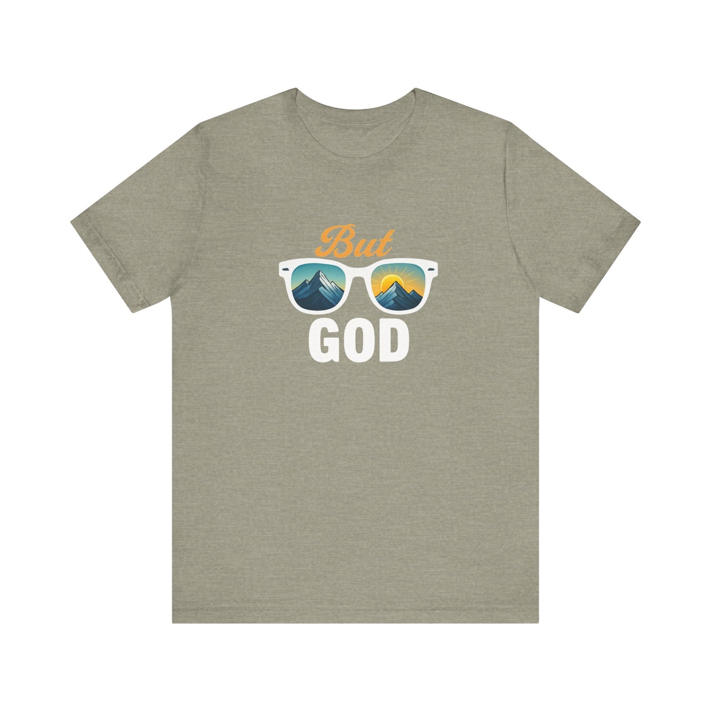 But God Graphic Tee, Unisex Inspirational Shirt, Summer Adventure T-Shirt, Faith-Based Apparel, Casual Spiritual Gift