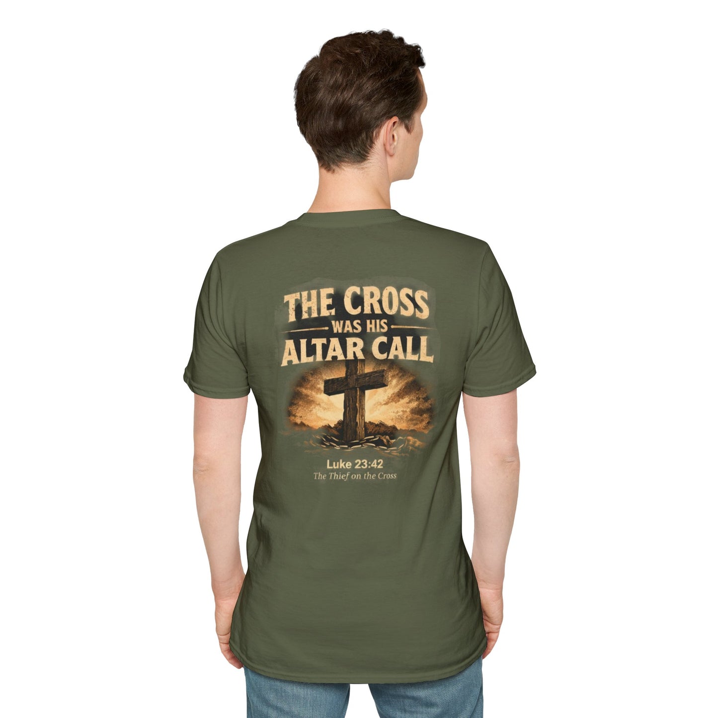Christian Cross T‑Shirt — “The Cross Was His Altar Call” (Luke 23:42)