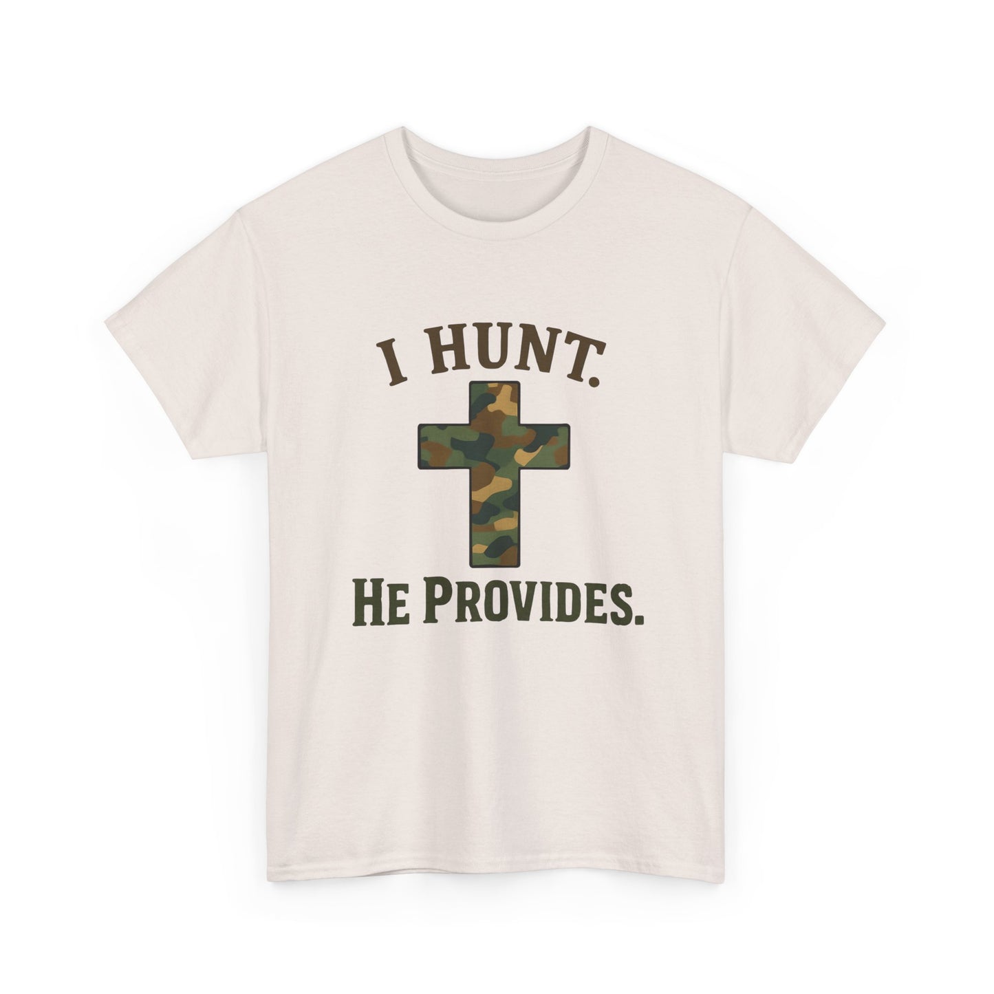 Christian Hunting Tee, I Hunt He Provides Shirt, Outdoor Enthusiast Gift, Faith-Based Apparel, Everyday Casual Wear
