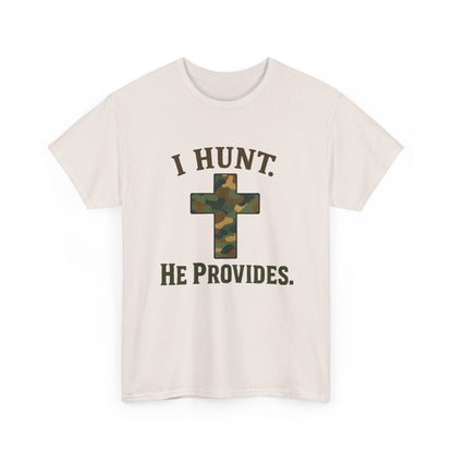 Christian Hunting Tee, I Hunt He Provides Shirt, Outdoor Enthusiast Gift, Faith-Based Apparel, Everyday Casual Wear