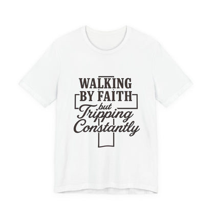 Faith-Inspired Unisex Tee | Walking by Faith Shirt, Christian Apparel, Inspirational Tee, Everyday Wear, Gift for Believers