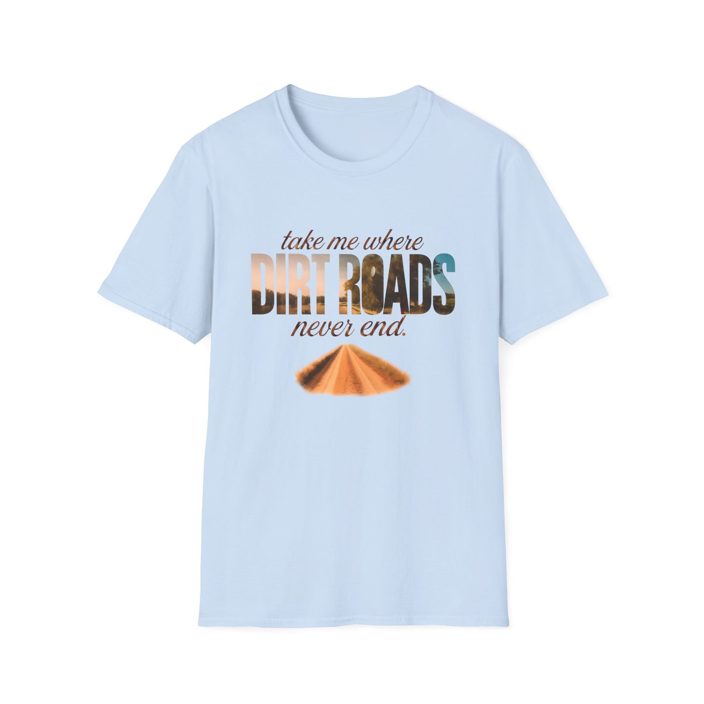 Adventurous Dirt Roads T-Shirt, Travel Tee, Outdoor Enthusiast Gift, Camping Shirt, Adventure Wear, Road Trip Apparel