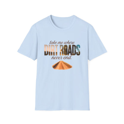 Adventurous Dirt Roads T-Shirt, Travel Tee, Outdoor Enthusiast Gift, Camping Shirt, Adventure Wear, Road Trip Apparel