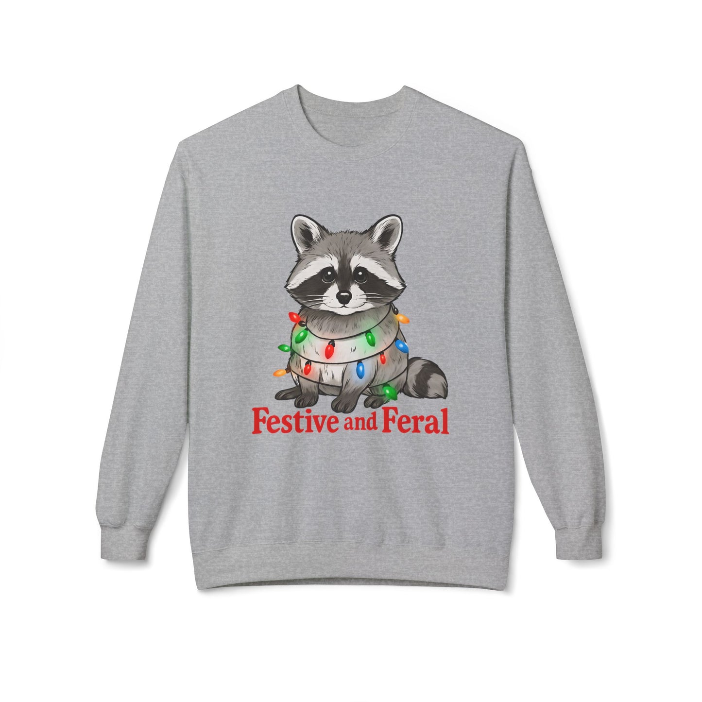 Festive and Feral Raccoon Crewneck Sweatshirt