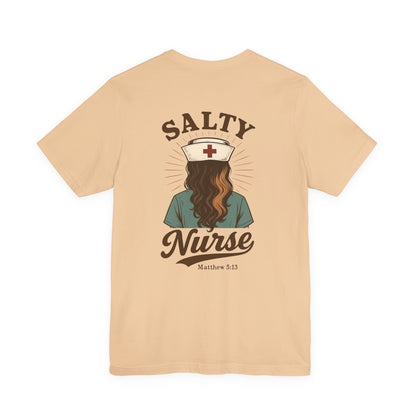 Salty Nurse Unisex Tee | Funny Nurse Shirt, Medical Apparel, Nurse Gift, Appreciation Gift, Healthcare Humor Tee