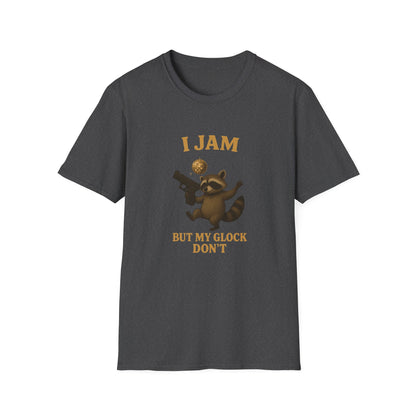 Funny Raccoon “I Jam But My Glock Don't” T-Shirt